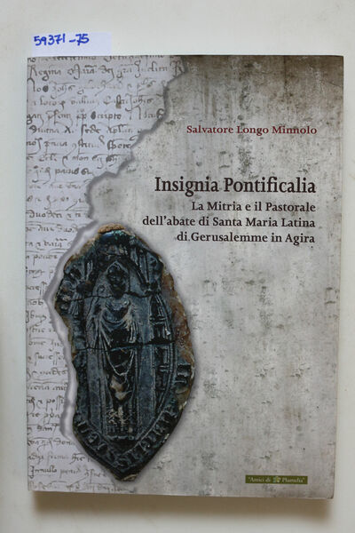 Insignia Pontificalia - La Mitria e il Pastorale dell'abate di …