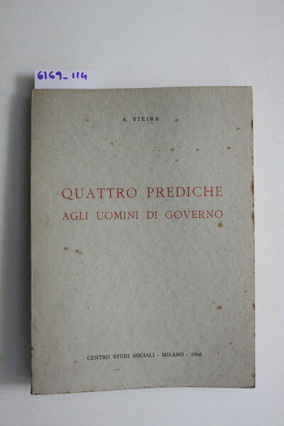 Quattro prediche agli uomini di Governo.