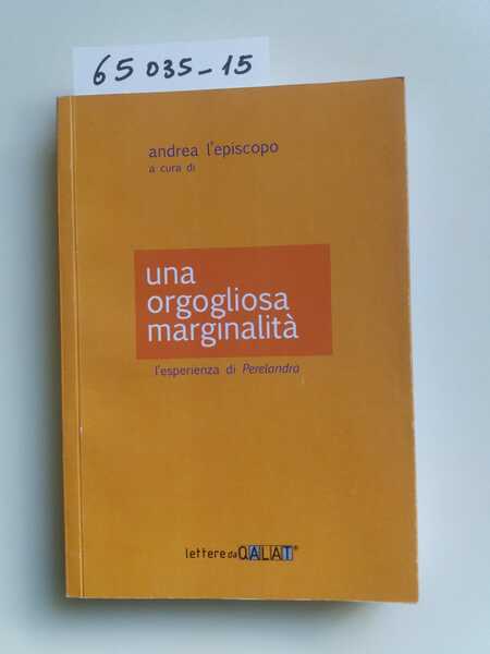 Una orgogliosa marginalità - L'esperienza di Perelandra