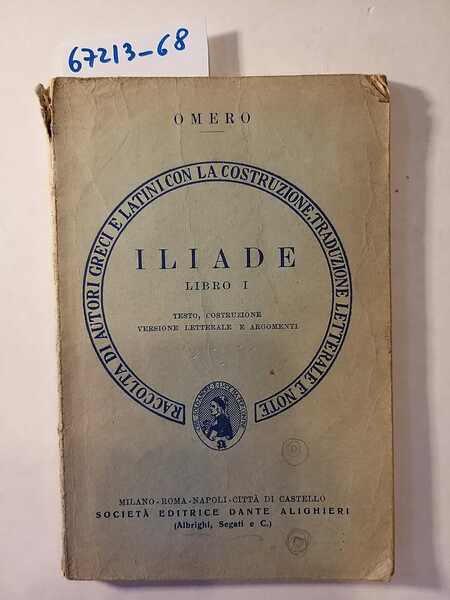 Iliade - Libro I - Testo, costruzione, versione letterale e …