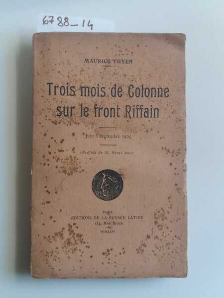 Trois mois de Colonne sur le front Riffain (Juin a …