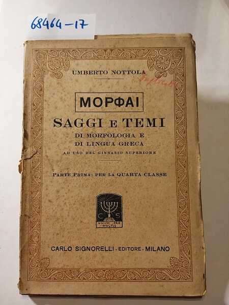 Saggi e temi di morfologia e lingua greca