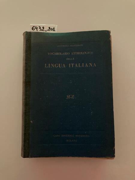 Vocabolario etimologico della lingua italiana - dalla M alla Z