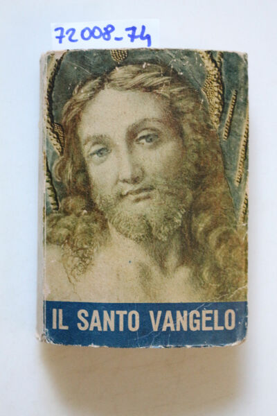 Il santo vangelo di nostro Gesù Cristo