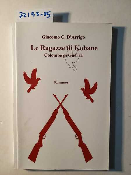 Le Ragazze di Kobane. Colombe di guerra