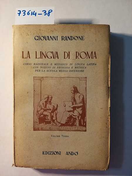 La lingua di Roma - Corso razionale e metodico di …