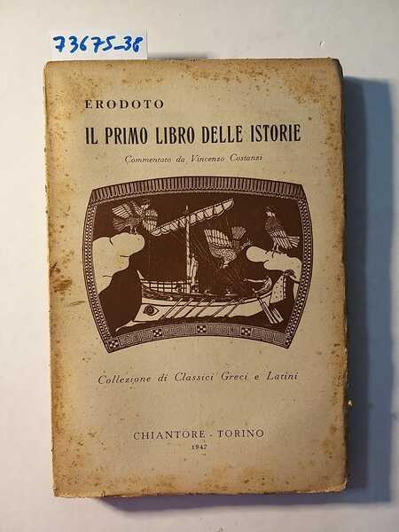 Il Primo Libro delle Istorie - (commentato da Vincenzo Costanzi