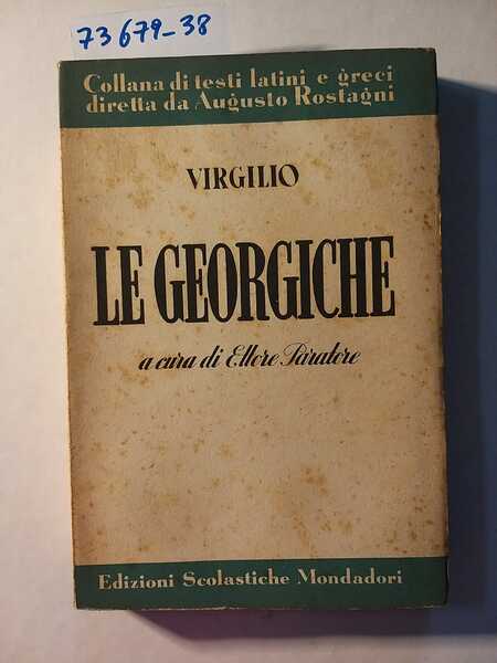 Le Georgiche- a cura di Ettore Paratore