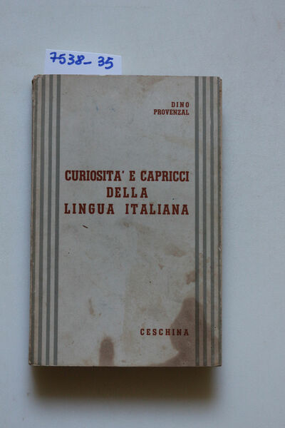 Curiosità e capricci della lingua italiana