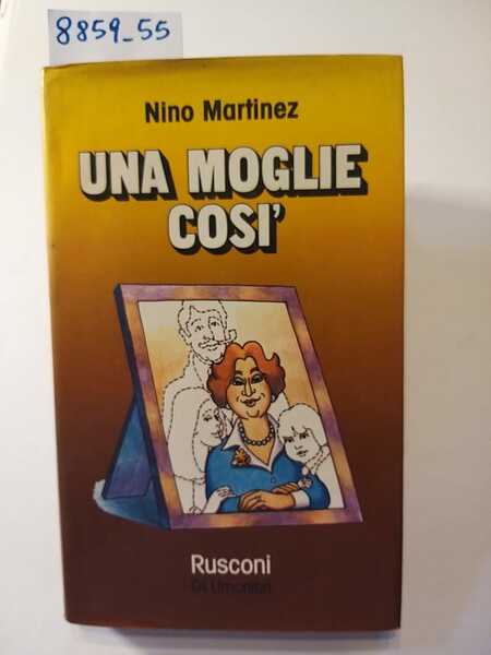 Una moglie così