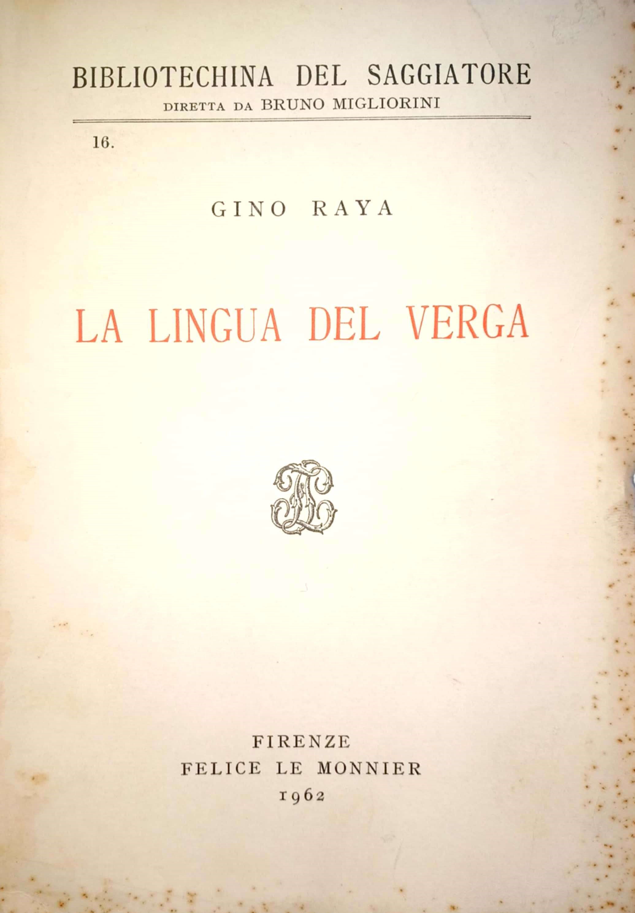 La lingua del Verga - Bibliotechina del Saggiatore diretta da …