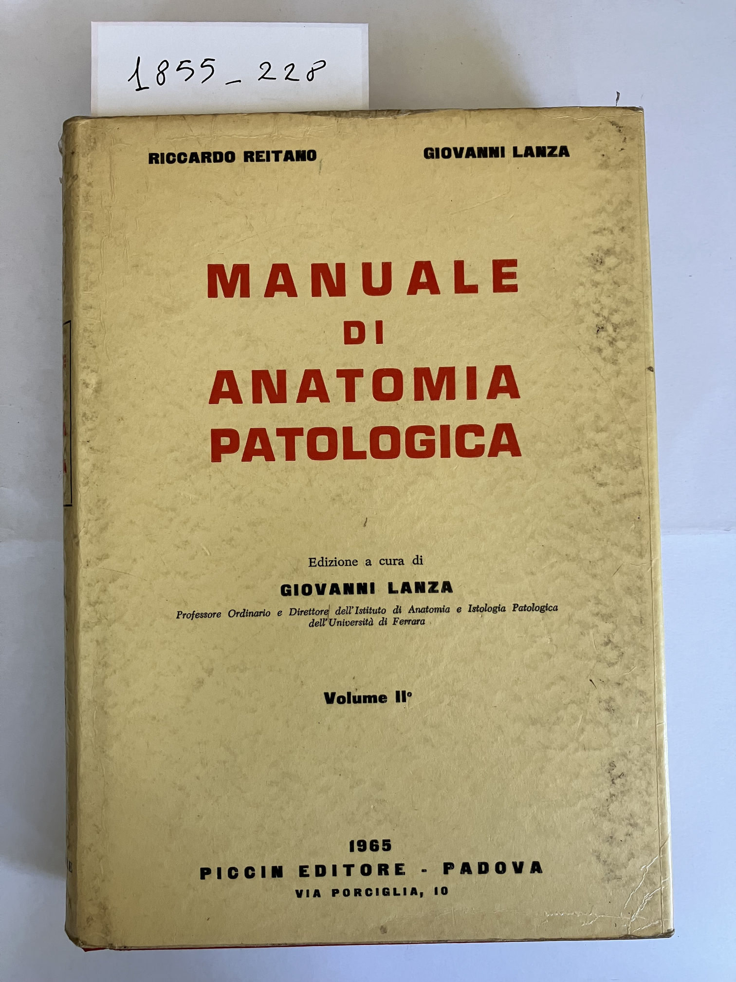 Manuale di anatomia patologica. Volumi due