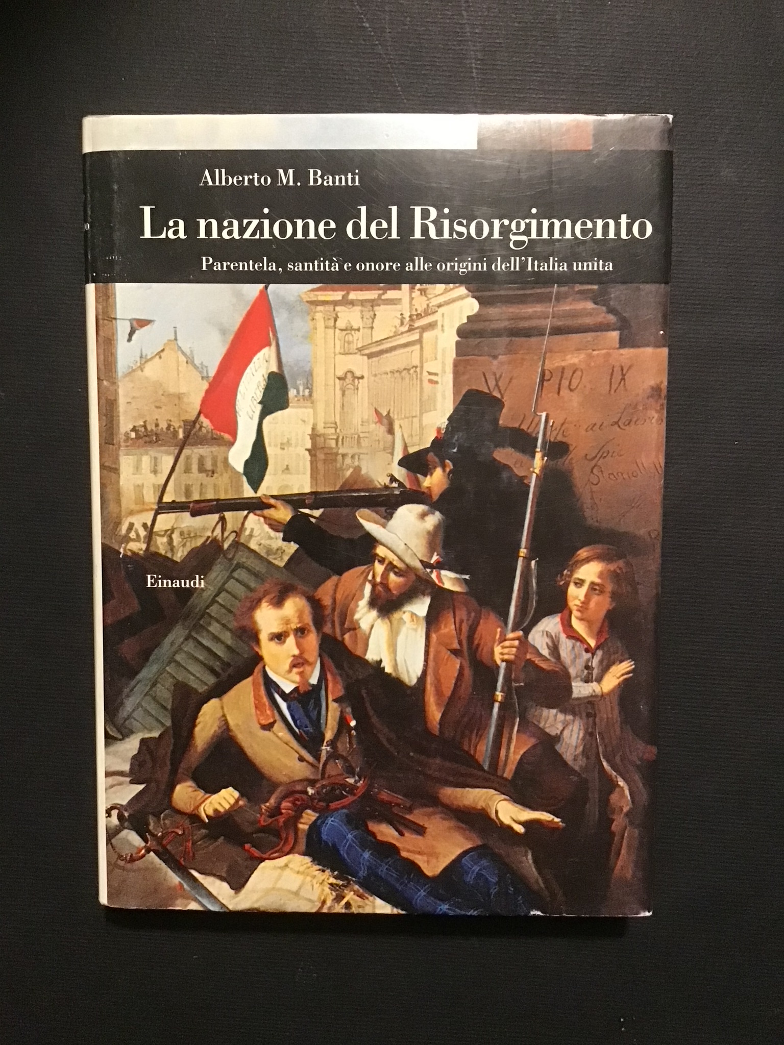 LA NAZIONE DEL RISORGIMENTO. PARENTELA, SANTITA' E ONORE ALLE ORIGINI …