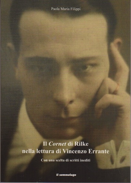 Il Cornet di Rilke nella lettura di Vincenzo Errante.