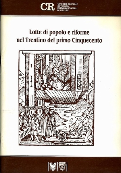 Lotte di popolo e riforme nel Trentino del primo cinquecento: …