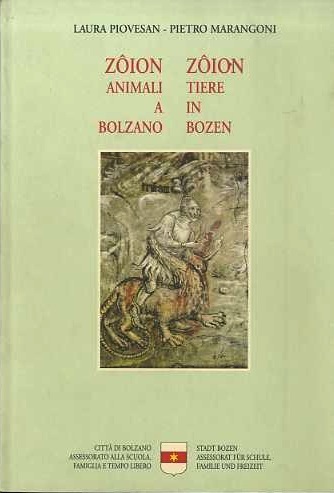 ZÃ´ion: animali a Bolzano - ZÃ´ion: Tiere in Bozen.