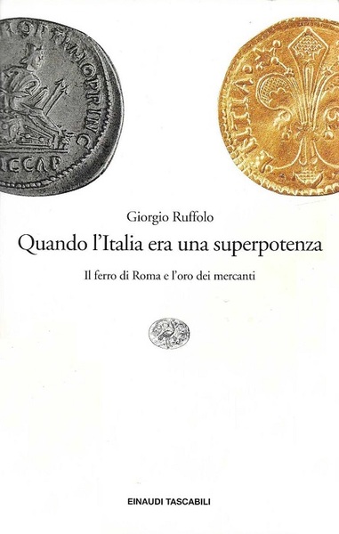 Quando l'Italia era una superpotenza: il ferro di Roma e …