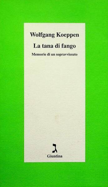 La tana di fango: memorie di un sopravvissuto.