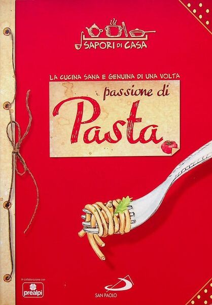 Passione di pasta.