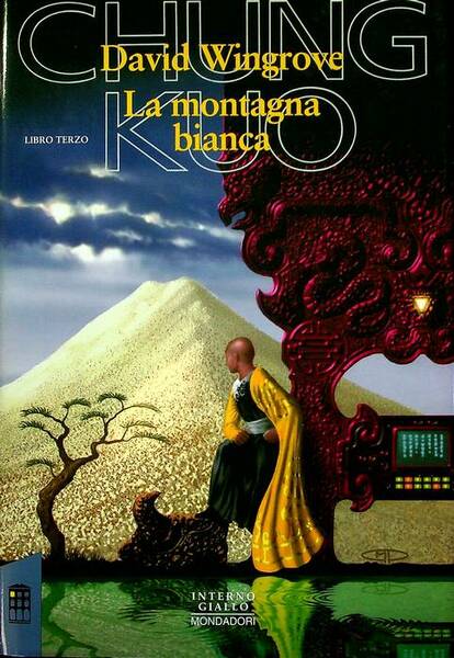 Chung Kuo: La montagna bianca.