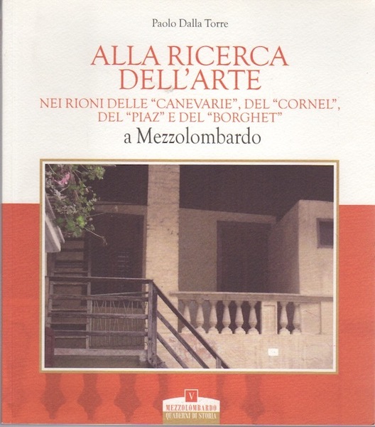 Alla ricerca dell'arte nei rioni delle Canevarie, del Cornel, del …