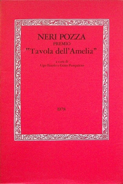Neri Pozza premio Â”Tavola dell'AmeliaÂ”, 1978.