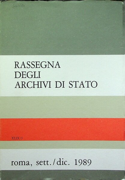 Rassegna degli archivi di Stato: A. XLIX - N. 3 …