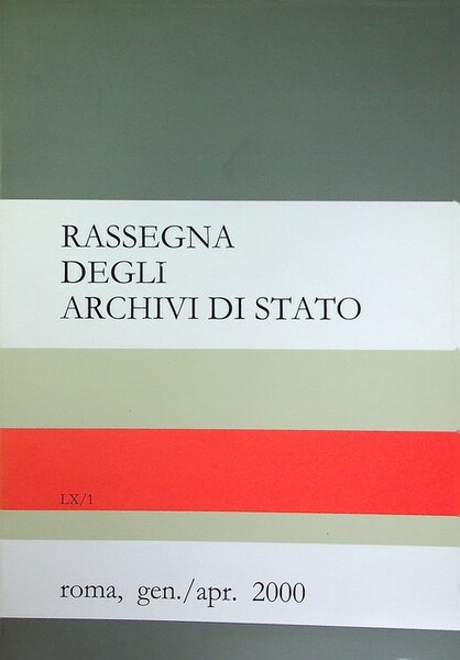 Rassegna degli archivi di Stato: A. LX - N. 1 …