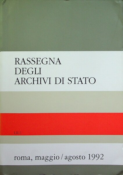 Rassegna degli archivi di Stato: A. LII - N. 2 …