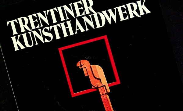 Trentiner Kunsthandwerk.