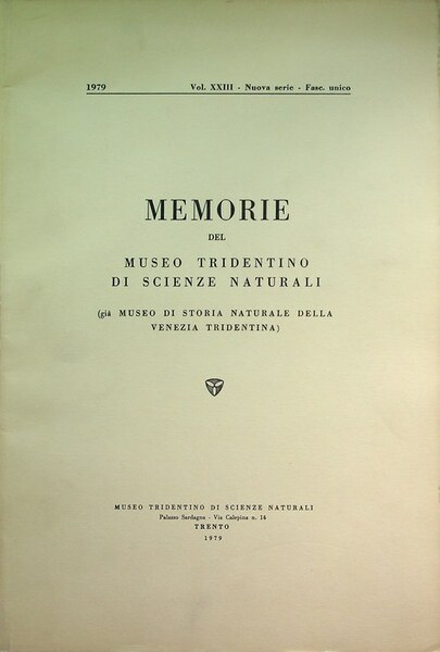 Memorie del museo tridentino di scienze naturali: Vol. XXIII - …