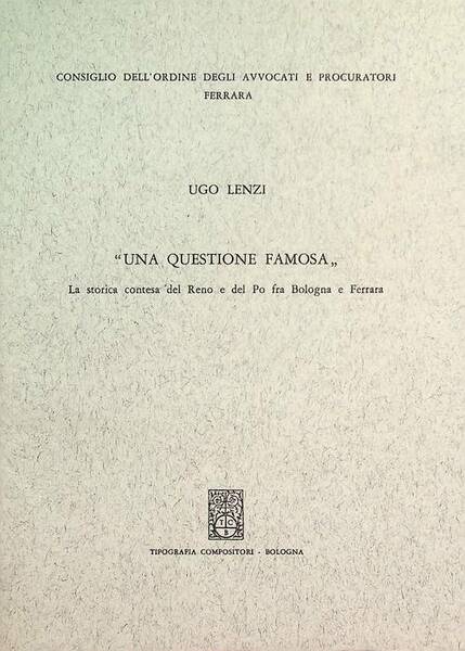 Una questione famosa: La storica contesa del Reno e del …