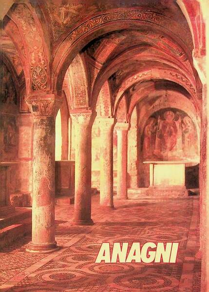 Anagni: guida storico-artistica.