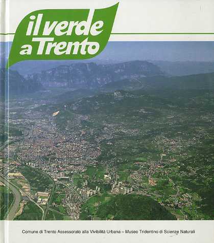 Il verde a Trento.