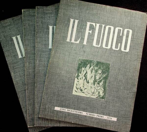 Il fuoco: 1970: N.1,2,3,6.
