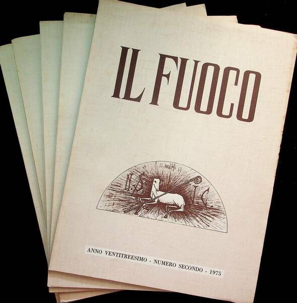 Il fuoco: 1974: N. 2,3,4,5,6.