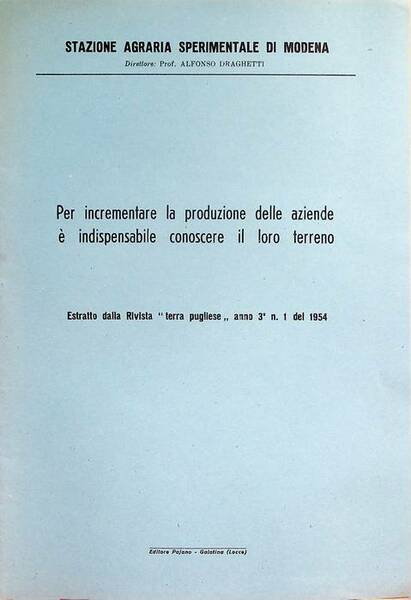 Per incrementare la produzione delle aziende e indispensabile conoscere il …