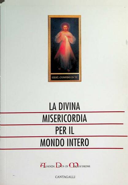 La divina misericordia per il mondo intero: atti del primo …