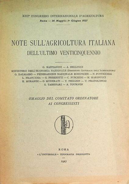 Note sull'agricoltura italiana dell'ultimo venticinquennio: omaggio del comitato ordinatore ai …