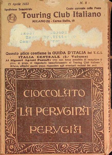 Italia centrale: 2. Firenze, Siena, Perugia, Assisi.