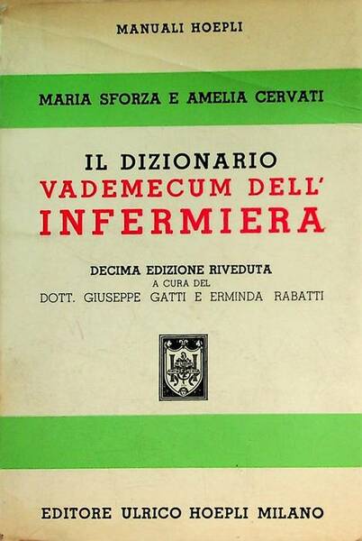 Il dizionario vademecum dell'infermiera.
