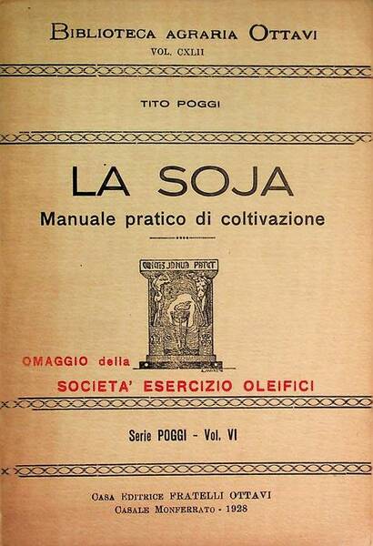 La soja: manuale pratico di coltivazione.