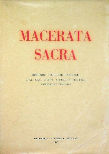 Macerata sacra: memorie storiche.