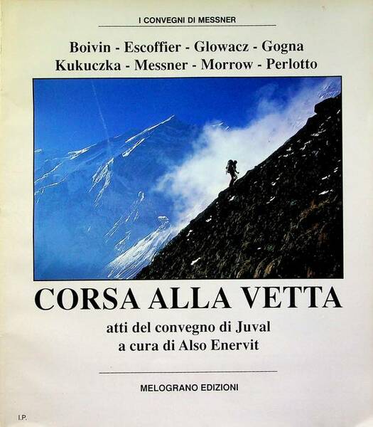 Corsa alla vetta: atti del Convegno di Juval.