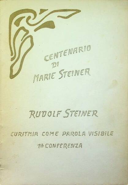 Euritmia come parola visibile: conferenza del 24 giugno 1924, dal …