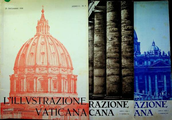 L'illustrazione vaticana: rivista quindicinale: Da A.I-N.1 (25 dicembre 1930)-A.II-N.3 (15 …