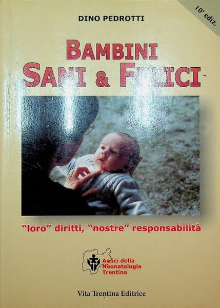 Bambini sani e felici.