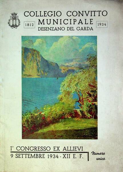 Collegio convitto municipale: Desenzano del Garda: 1812-1934: IÂ° Congresso ex …