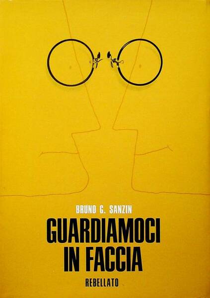 Guardiamoci in faccia: romanzo.