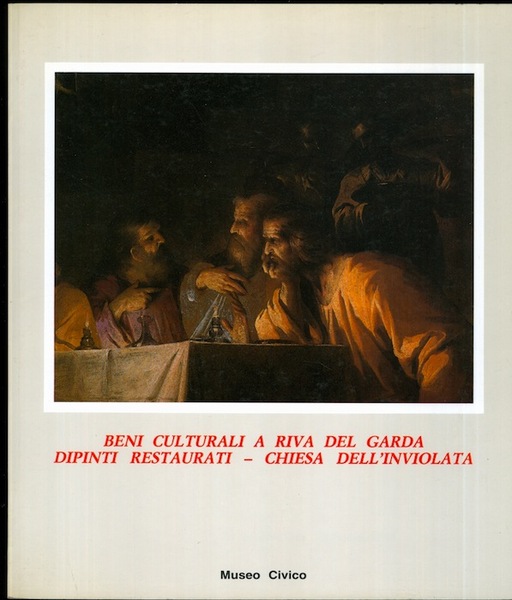 Beni culturali a Riva del Garda: dipinti restaurati - Chiesa …
